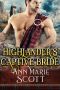 [Sassenach Brides 02] • Highlander's Captive Bride · A Steamy Scottish Medieval Historical Romance